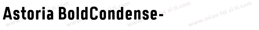 Astoria BoldCondense字体转换